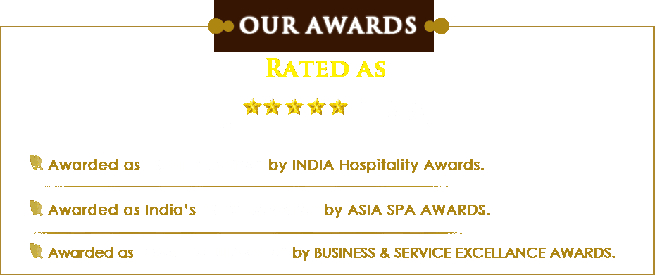 ASIAN Spa Awards,Indian Hospitality Awards,Business and Service Excellence Awards,Rated as 5 Star